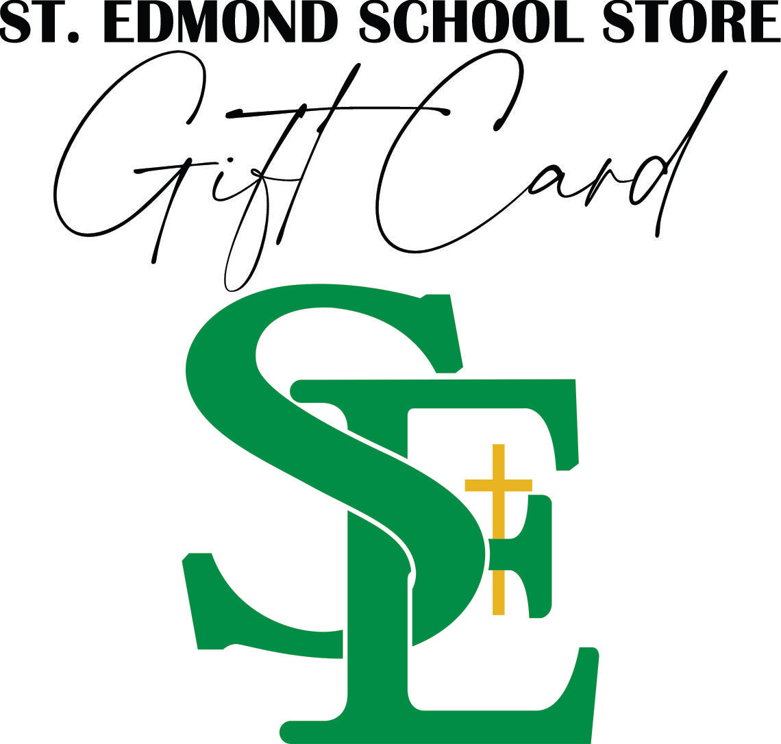 St. Edmond School Store Gift Card